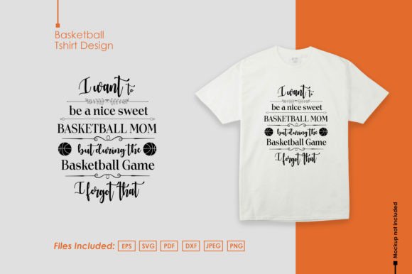 Basketball Mom Quote T Shirt Design Review for Real Projects