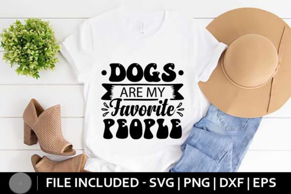 Dog SVG - Dogs Are My Favorite People