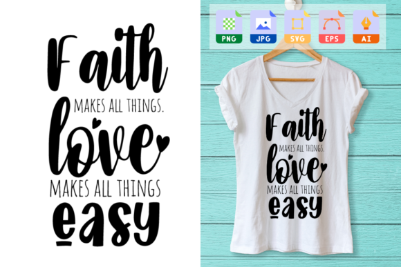 Easter Quote - Faith Makes All Things...