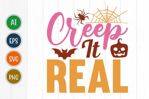 Halloween T Shirt Quote Creep It Real Review
