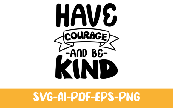 Have Courage and Be Kind Embroidery Design Review
