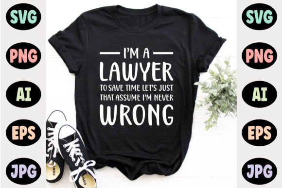 Lawyer Typographic T-Shirt Quote Design Review