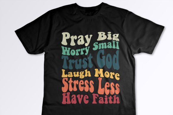 Pray Big Worry Small Trust God SVG Review for Real Projects