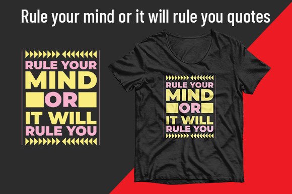 Rule Your Mind or It Will Rule You Quote