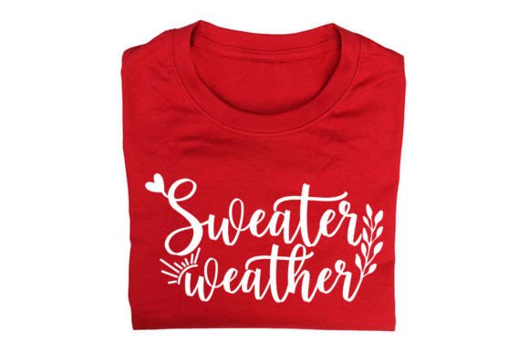 Sweater Weather_Quote Vector Design: A Practical Embroidery Evaluation