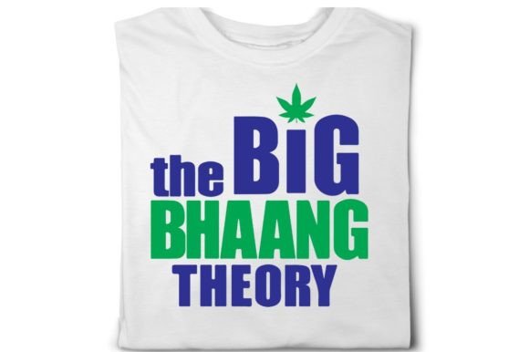 The Big Bhaang Theory-Motivational Quote