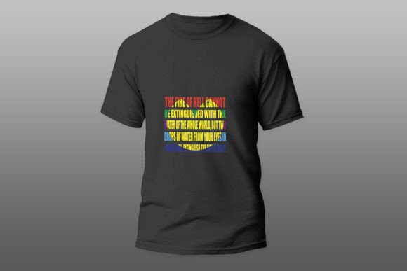 The Fire of Hell Religious Quote T-shirt
